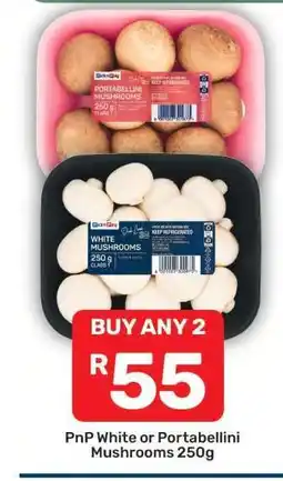 Pick n Pay PnP White or Portabellini Mushrooms 250g offer