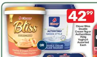 Pick n Pay Clover Bliss Double Cream 1kg or Authentikos 750g Yoghurt Assorted Each offer