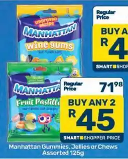 Pick n Pay Manhattan Gummies, Jellies or Chews Assorted 125g offer