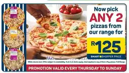 Pick n Pay ANY 2 pizzas from our range offer