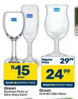 Pick n Pay Hypermarket Ocean Duchess Flute or Wine Glass Each offer