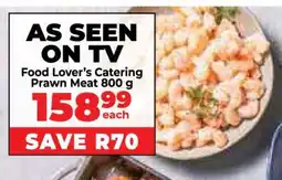 Food Lover's Market Food Lover’s Catering Prawn Meat 800 g offer