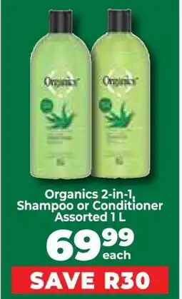 Food Lover's Market Organics 2-in-1, Shampoo or Conditioner Assorted 1 L offer