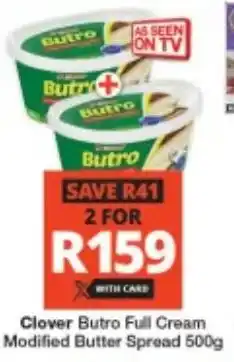 Checkers Clover Butro Full Cream Modified Butter Spread offer
