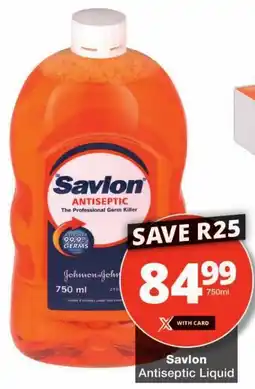 Checkers Savlon Antiseptic Liquid offer