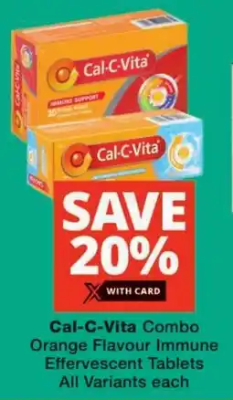 Checkers Cal-C-Vita Combo Orange Flavour Immune Effervescent Tablets All Variants offer