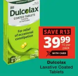 Checkers Dulcolax Laxative Coated Tablets offer