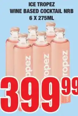 Boxer Ice tropez wine based cocktail nrb offer