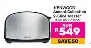 Game Kenwood Accent Collection 2 Slice Toaster 831436 offer