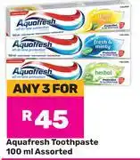 Game Aquafresh Toothpaste Assorted-For Any 3 x 100ml offer
