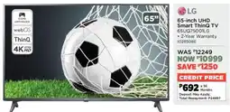 House & Home LG 65-inch UHD Smart ThinQ TV offer