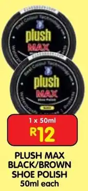 Shoprite Plush max black/ brown shoe polish offer