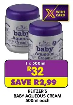 Shoprite Reitzer's baby aqueous cream offer