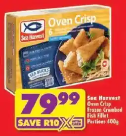 Shoprite Sea Harvest Oven Crisp Frozen Crumbed Fish Fillet Portions offer