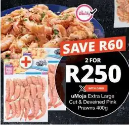 Checkers uMoja Extra Large Cut & Deveined Pink Prawns 400g offer
