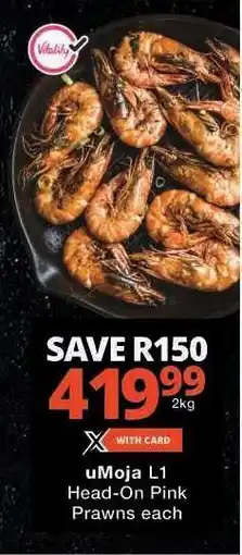 Checkers uMoja L1 Head-On Pink Prawns offer