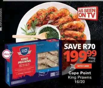 Checkers Cape Point King Prawns 16/20 offer