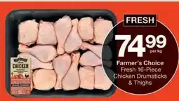 Checkers Farmer's Choice Fresh 16-Piece Chicken Drumsticks & Thighs offer