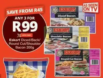 Checkers Eskort Diced/Back/Round Cut/Shoulder Bacon 200g offer