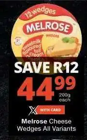 Checkers Melrose Cheese Wedges All Variants offer