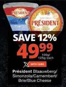 Checkers Président Blaauwberg/Simonzoia/Camembert/Brie/Blue Cheese offer