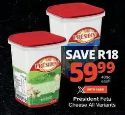 Checkers Président Feta Cheese All Variants offer