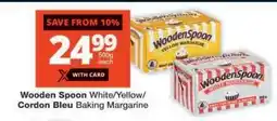 Checkers Wooden Spoon White/Yellow/Cordon Bleu Baking Margarine offer
