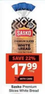 Checkers Sasko Premium Slices White Bread offer