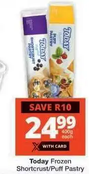 Checkers Today Frozen Shortcrust/Puff Pastry offer