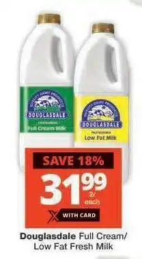 Checkers Douglasdale Full Cream/Low Fat Fresh Milk offer