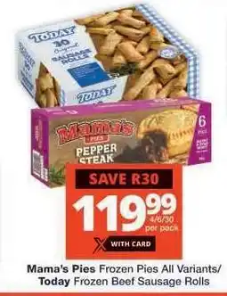 Checkers Mama's Pies/Today offer