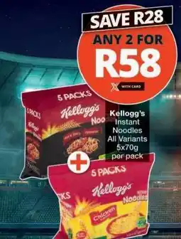 Checkers Kellogg's Instant Noodles offer