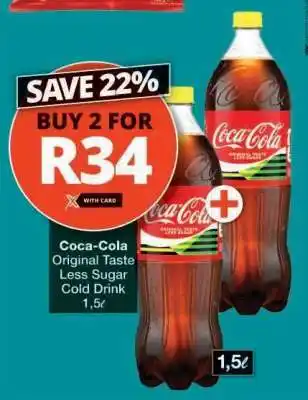 Checkers Coca-Cola Original Taste Less Sugar Cold Drink offer