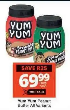 Checkers Yum Yum Peanut Butter All Variants offer