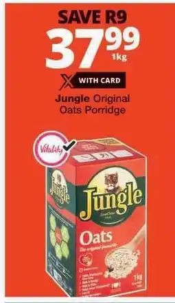Checkers Jungle Original Oats Porridge offer