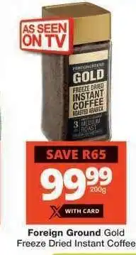 Checkers Foreign Ground Gold Freeze Dried Instant Coffee offer