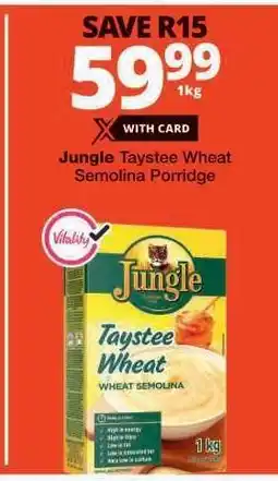 Checkers Jungle Taystee Wheat Semolina Porridge offer