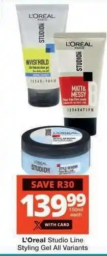 Checkers L'Oreal Studio Line Styling Gel All Variants offer