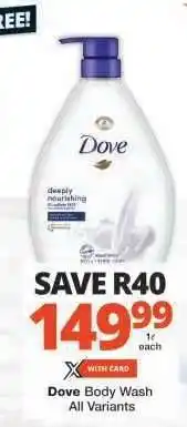 Checkers DOVE Body Wash (All variants) offer