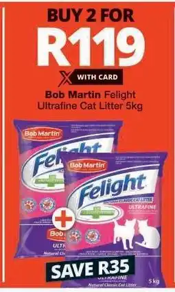 Checkers Bob Martin Felight Ultrafine Cat Litter 5kg offer