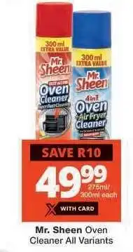 Checkers Mr. Sheen Oven Cleaner All Variants offer