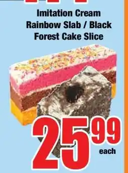 Boxer Imitation Cream Rainbow Slab / Black Forest Cake Slice offer