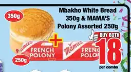 Boxer Mbakho White Bread 350g & MAMA’S Polony Assorted 250g offer