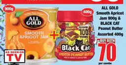 Boxer ALL GOLD Smooth Apricot Jam 900g & BLACK CAT Peanut Butter Assorted 400g offer