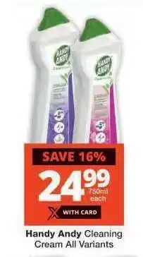 Checkers Handy Andy Cleaning Cream All Variants offer