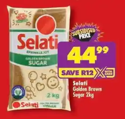 Shoprite Selati Golden Brown Sugar 2kg offer