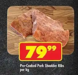 Shoprite PRE-COOKED PORK SHOULDER RIBS per kg offer