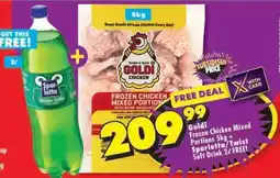 Shoprite Goldi Frozen Chicken Mixed Portions 5kg + Sparletta/Twist Soft Drink 2L FREE offer