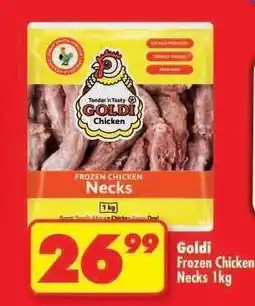 Shoprite Goldi Frozen Chicken Necks 1kg offer