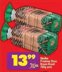 Shoprite SASKO PREMIUM SLICES BROWN BREAD 700g each offer